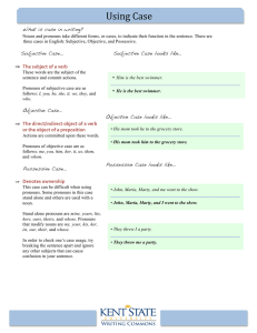 Using Case                 What is case in writing?