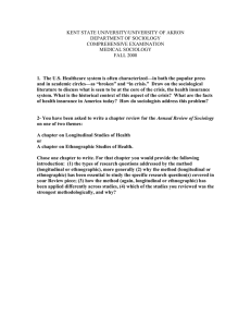 KENT STATE UNIVERSITY/UNIVERSITY OF AKRON DEPARTMENT OF SOCIOLOGY COMPREHENSIVE EXAMINATION MEDICAL SOCIOLOGY