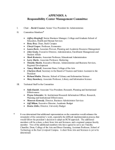 APPENDIX A Responsibility Center Management Committee  *