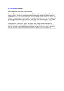 Model Uncertainty: more than a statistical issue?