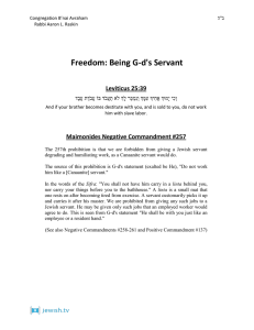 Freedom: Being G-d's Servant Leviticus 25:39 יִכְו