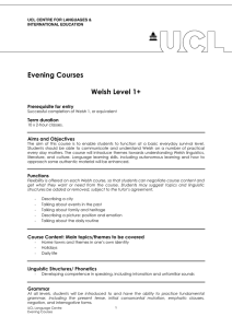 Evening Courses  Welsh Level 1+ Prerequisite for entry