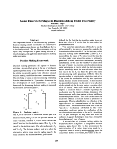 Game Theoretic Strategies in  Decision Making  Under  Uncertainty