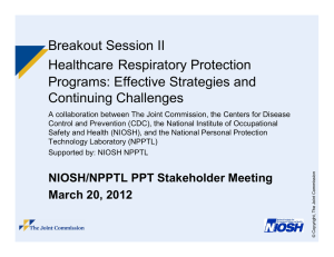 Breakout Session II Healthcare Respiratory Protection Programs: Effective Strategies and Continuing Challenges