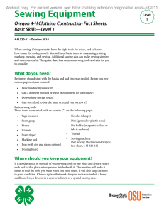 Sewing Equipment Oregon 4-H Clothing Construction Fact Sheets: Basic Skills—Level 1 Level