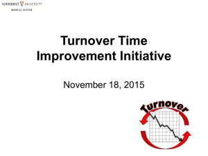 Turnover Time Improvement Initiative November 18, 2015