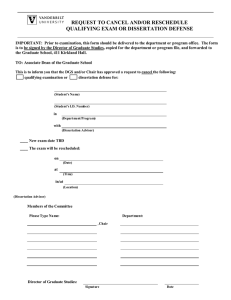 REQUEST TO CANCEL AND/OR RESCHEDULE QUALIFYING EXAM OR DISSERTATION DEFENSE