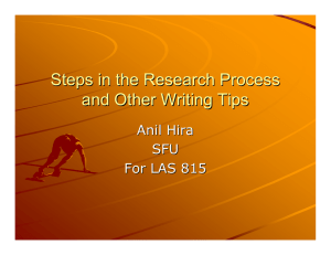 Steps in the Research Process and Other Writing Tips Anil Hira