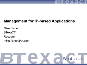 Management for IP-based Applications Mike Fisher BTexaCT Research