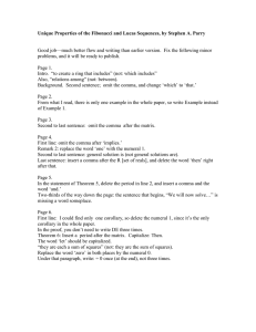 Unique Properties of the Fibonacci and Lucas Sequences, by Stephen...  Good job—much better flow and writing than earlier version. ... problems, and it will be ready to publish.