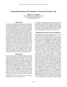 Integrating Planning and Recognition to Close the Interaction Loop Introduction