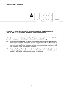 RESPONSE by UCL to: QAA CONSULTATION CL06/07 CODE OF PRACTICE