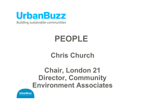 PEOPLE Chris Church Chair, London 21 Director, Community