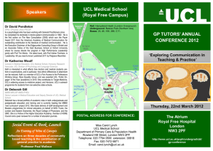 UCL Medical School Speakers (Royal Free Campus) GP TUTORS’ ANNUAL