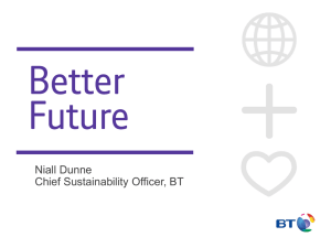 Niall Dunne Chief Sustainability Officer, BT Better Future