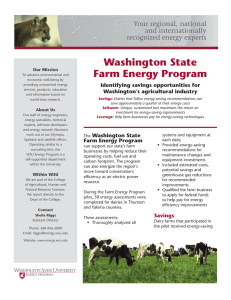 Washington State Farm Energy Program Identifying savings opportunities for Our Mission