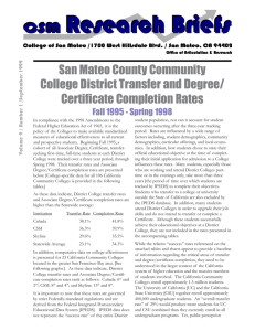 San Mateo County Community College District Transfer and Degree/ Certificate Completion Rates