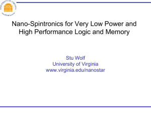Nano-Spintronics for Very Low Power and High Performance Logic and Memory
