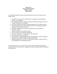 History 352 The Second World War Midterm Exam I Study Guide