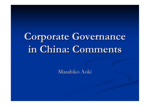 Corporate Governance in China: Comments Masahiko Aoki