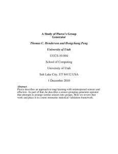 A Study of Pierce’s Group Generator Thomas C. Henderson and Hongchang Peng
