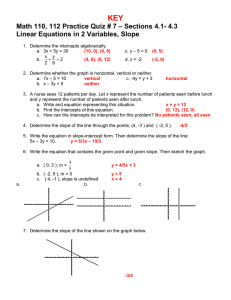KEY – Sections 4.1- 4.3 Math 110, 112 Practice Quiz # 7