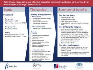Delivering a responsive and effective specialist community palliative care service... environment of change. (Gibson 2015)