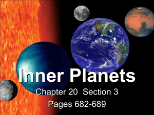 Inner Planets Chapter 20  Section 3 Pages 682-689