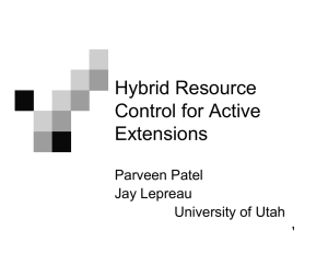 Hybrid Resource Control for Active Extensions Parveen Patel