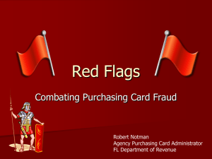 Red Flags Combating Purchasing Card Fraud Robert Notman Agency Purchasing Card Administrator