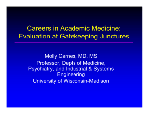 Careers in Academic Medicine: Evaluation at Gatekeeping Junctures