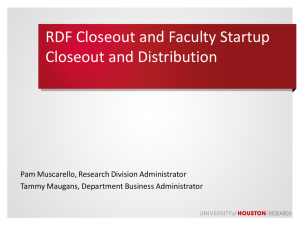 RDF Closeout and Faculty Startup Closeout and Distribution