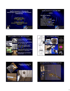 Quality Assurance in Stereotactic Radiosurgery and Fractionated Stereotactic Radiotherapy
