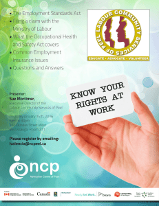 • The Employment Standards Act • Filing a claim with the