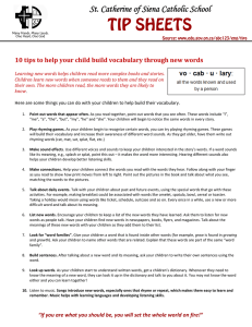 TIP SHEETS St. Catherine of Siena Catholic School  10	tips	to	help	your	child	build	vocabulary	through	new	words
