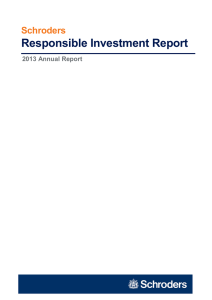 Responsible Investment Report Schroders 2013 Annual Report