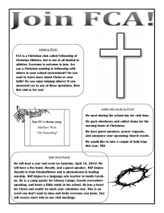 What is FCA? FCA is a Christian club called Fellowship of
