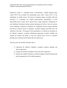 AbstractID: 9807 Title: Clinical implementation of respiration motion correlated