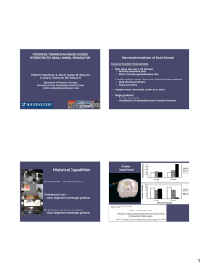 PROGRESS TOWARDS AN IMAGE-GUIDED Stereotactic Irradiation of Small Animals