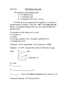 SCH 3U1         ...  The volume of a gas depends upon: V