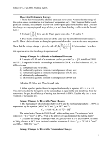 CHEM 341. Fall 2000. Problem Set #5.  Theoretical Problems in Entropy