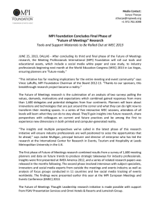 MPI Foundation Concludes Final Phase of   “Future of Meetings” Research   Tools and Support Materials to Be Rolled Out at WEC 2013 