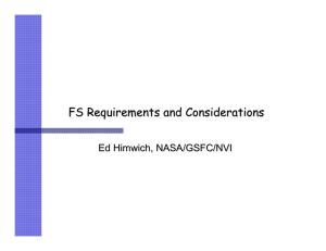 FS Requirements and Considerations Ed Himwich, NASA/GSFC/NVI