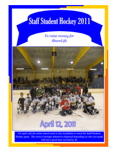 Staff Student Hockey 2011 To raise money for ShareLife