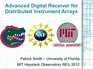 Advanced Digital Receiver for Distributed Instrument Arrays MIT Haystack Observatory REU 2012