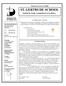 ST. GERTRUDE SCHOOL Guided by Faith, Committed to Excellence Dufferin- Peel CDSB NEWSLETTER