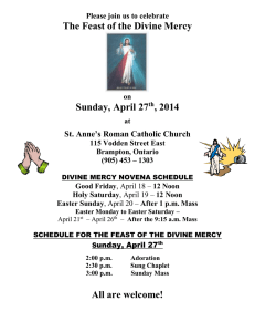 The Feast of the Divine Mercy  Sunday, April 27 , 2014