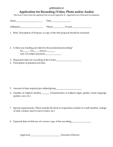Application for Recording (Video, Photo and/or Audio)  APPENDIX IV 