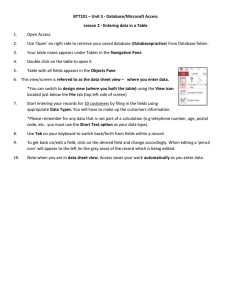 BTT101 – Unit 5 - Database/Microsoft Access 1. Open Access
