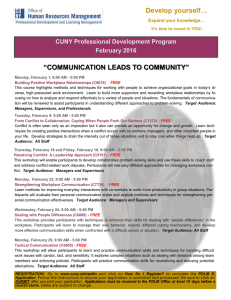 Develop yourself… “COMMUNICATION LEADS TO COMMUNITY” CUNY Professional Development Program February 2016